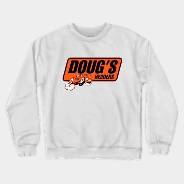 DOUG'S HEADER Crewneck Sweatshirt by bakingsoda